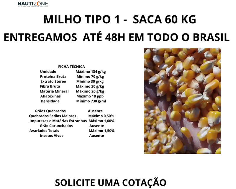 MILHO TIPO 1,  SACA 60 KG ENTREGA EM  TODO BRASIL