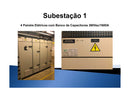 SUBESTAÇÕES - 1500 KVA E 2000 KVA