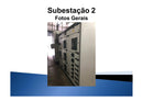 SUBESTAÇÕES - 1500 KVA E 2000 KVA